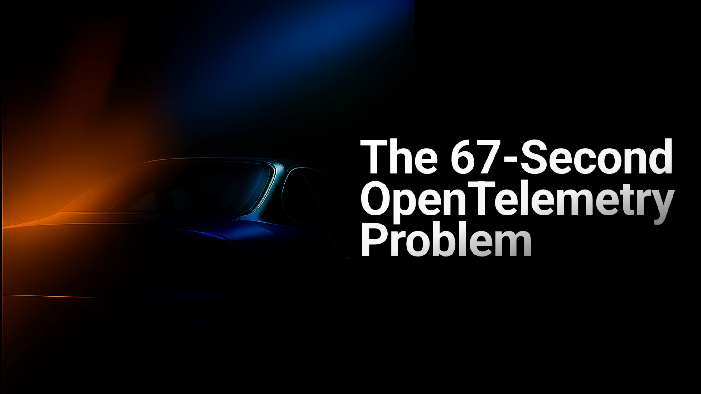 The 67-Second OpenTelemetry Problem